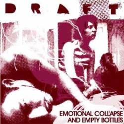 Draft : Emotional Collapse and Empty Bottles